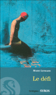Le défi&nbsp;-&nbsp;Marie Leymarie, Olivier Charpentier