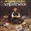 Jethro Tull&nbsp;-&nbsp;Songs from the wood