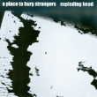 Place To Bury Strangers&nbsp;-&nbsp;Exploding head