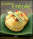 Cuisine créole&nbsp;-&nbsp;Laurent Bianquis