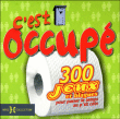 C'est occupé - 300 jeux et blagues&nbsp;-&nbsp;Collectif