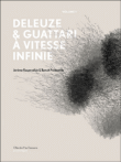 Deleuze - Guattari à vitesse infinie&nbsp;-&nbsp;Jérôme Rosanvallon, Benoît Preteseille
