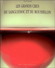 Les grands crus du Languedoc-Roussillon&nbsp;-&nbsp;Michel Smith