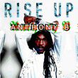 Anthony B&nbsp;-&nbsp;Rise up