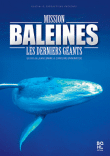 Mission baleines - Les Derniers Géants&nbsp;-&nbsp;Lemire, Underwood