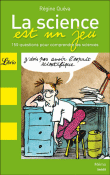 La science est un jeu&nbsp;-&nbsp;Régine Quéva