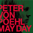 Peter Von Poehl&nbsp;-&nbsp;May day