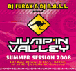 DJ Furax, Dj Boss&nbsp;-&nbsp;Jump in Valley Summer Session 2008