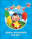 Joyeux anniversaire Oui-Oui !