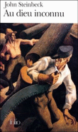 Au Dieu inconnu&nbsp;-&nbsp;John Steinbeck