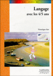 Langage avec les 4-5 ans&nbsp;-&nbsp;