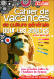 Cahier de vacances de culture générale&nbsp;-&nbsp;Julien Maraval, Jean-Michel Oullion
