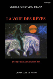 La voie des rêves&nbsp;-&nbsp;Marie-Louise von Franz, Michel Bacchetta