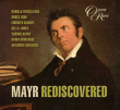 Giovanni Simone Mayr&nbsp;-&nbsp;Mayr redécouvert