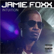 Jamie Foxx&nbsp;-&nbsp;Intuition