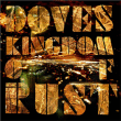 Doves&nbsp;-&nbsp;Kingdom of rust