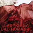 Lady Gaga&nbsp;-&nbsp;Bad romance
