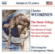 Charles Wuorinen&nbsp;-&nbsp;La trilogie de Dante