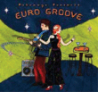 Compilation musique d'Europe&nbsp;-&nbsp;Euro groove - Digipack