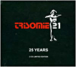 Trisomie 21&nbsp;-&nbsp;25 years - Edition limitée