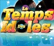 Variété francaise&nbsp;-&nbsp;Le temps des idoles - Digipack