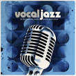 Compilation jazz vocal&nbsp;-&nbsp;Vocal jazz