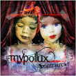 Mypollux&nbsp;-&nbsp;Contraires