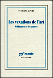 Les vexations de l'art&nbsp;-&nbsp;Stéphanie Halperson