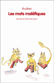 Les mots maléfiques&nbsp;-&nbsp;Audren, Laurie Karp