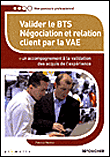 Valider le BTS négociation relation client par la V.A.E.&nbsp;-&nbsp;Patricia Mortier