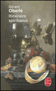 Itinéraire spiritueux&nbsp;-&nbsp;Gérard Oberlé