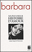 Ma plus belle histoire d'amour&nbsp;-&nbsp;Barbara