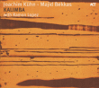 Joachim Kühn&nbsp;-&nbsp;Kalimba