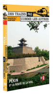 Des trains pas comme les autres&nbsp;-&nbsp;La Chine