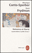 Naissance et liberté&nbsp;-&nbsp;Monique Canto-Sperber, René Frydman