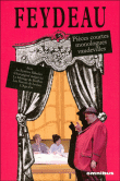 Pièces courtes&nbsp;-&nbsp;Georges Feydeau