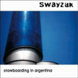Swayzak&nbsp;-&nbsp;Snowboarding in Argentina