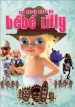 Les super clips de Bébé Lilly&nbsp;-&nbsp;Bebe Lilly