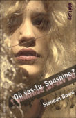 Où vas-tu Sunshine ?