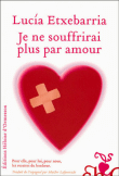 Je ne souffrirai plus par amour&nbsp;-&nbsp;Lucia Etxebarria