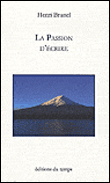La passion d'écrire&nbsp;-&nbsp;Henri Brunel