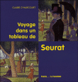 Voyage dans un tableau de Seurat, un dimanche apr�s midi sur l'�le Jatte