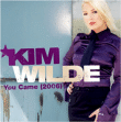 Kim Wilde&nbsp;-&nbsp;You came
