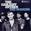 Gaslight Anthem&nbsp;-&nbsp;59 sound