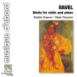 Maurice Ravel&nbsp;-&nbsp;Sonates pour violon - Habanera - Kaddish