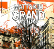 Matt, Kim&nbsp;-&nbsp;Grand