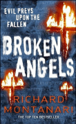 Broken angels&nbsp;-&nbsp;Richard Montanari