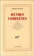 Oeuvres complètes&nbsp;-&nbsp;Georges Bataille