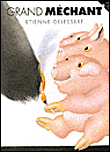 Grand méchant&nbsp;-&nbsp;Etienne Delessert