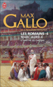 Marc Aurèle, le martyre des chrétiens&nbsp;-&nbsp;Max Gallo